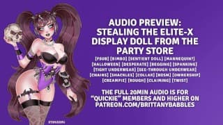 Patreon 音频预览：从派对商店偷走 Elite-X 显示娃娃