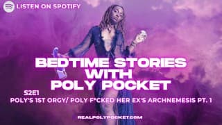 Poly 的第一次狂欢 / Poly 操了她前任的宿敌 Pt. 1