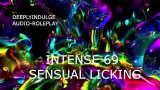 INTENSE PUSSY LICKINGSENSUAL ASMR 69 AND RIMMING (AUDIO PORN) INTENSE SENSUAL AUDIO JOI